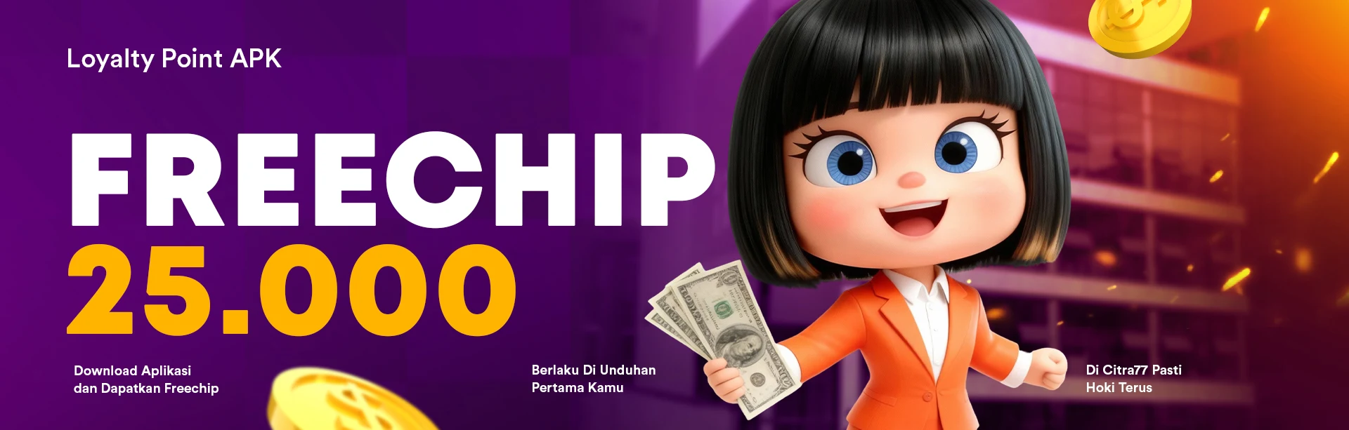 FREECHIP 25K LOYALTY POINT