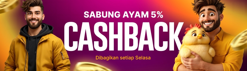 CASHBACK SABUNG AYAM 5%