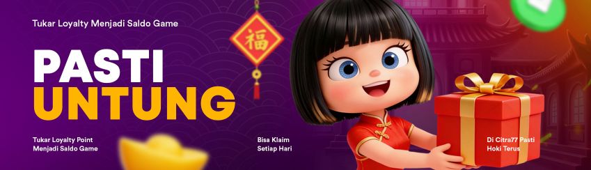 LOYALTY POINT CITRA77