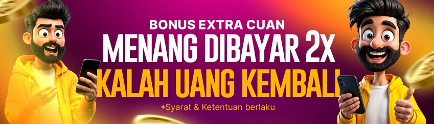 PROMO SPESIAL MENANG DAPAT BONUS 2X - KALAH DAPAT UANG KEMBALI 100%