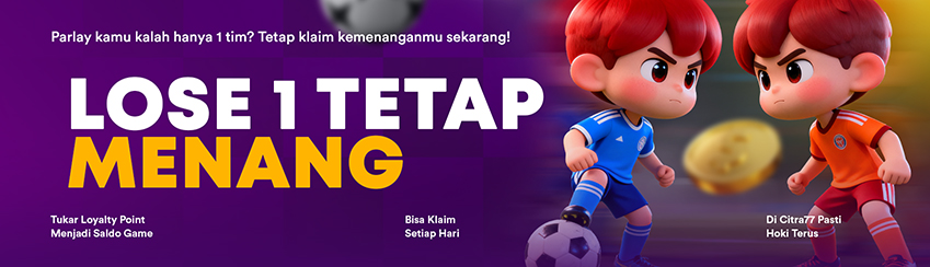  EVENT PARLAY LOSE 1 TETAP MENANG